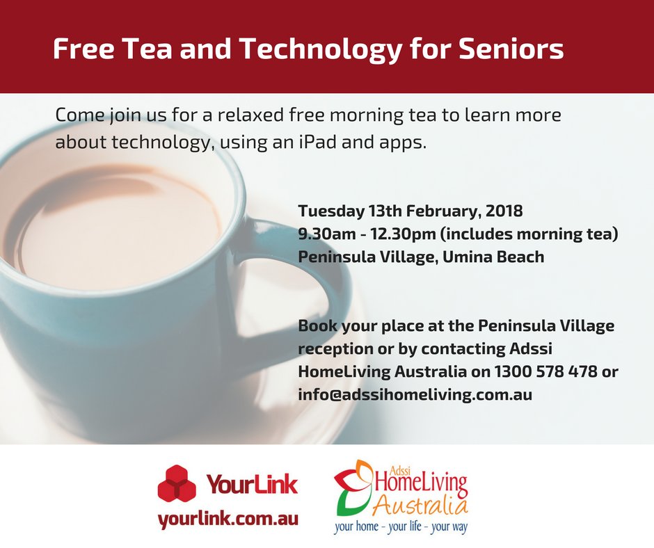 YourLinkAU's tweet photo. The first free Tea &amp; Technology for Seniors event for 2018 will be on Tues 13th Feb at Peninsula Villages, Umina Beach. Brought to you with our partner Adssi HomeLiving Australia. Bookings essential. https://t.co/VqsPL9u3ZL #socialimpact #digitalinclusion #seniors #apps https://t.co/bNnJEgglA3