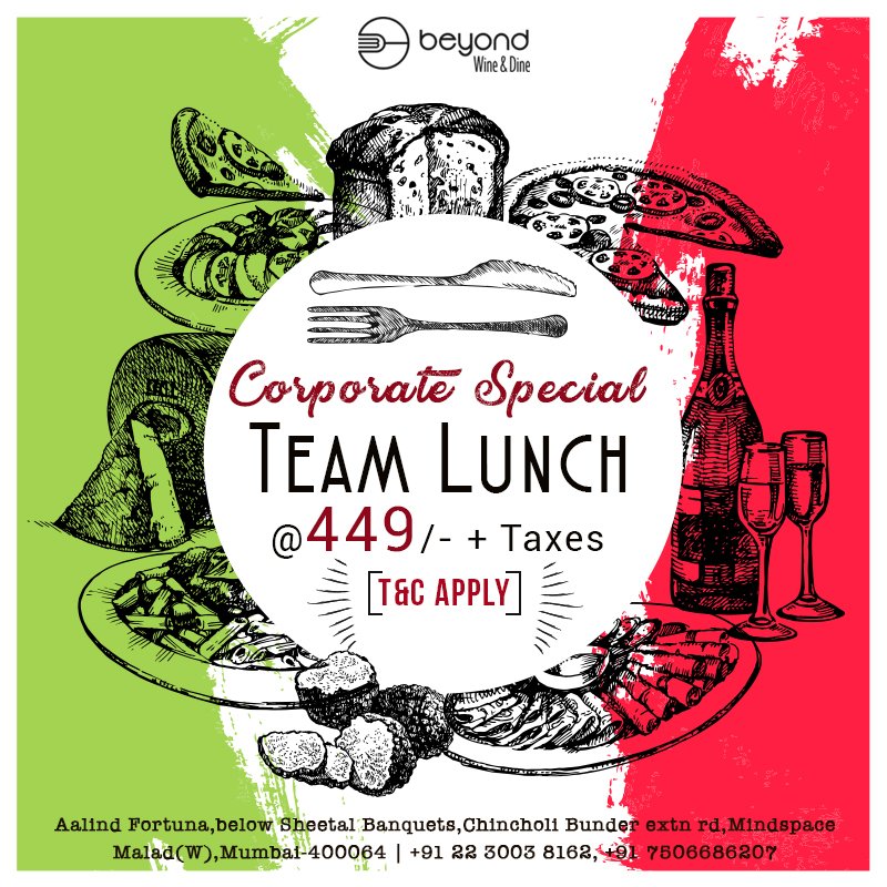 Beyondresto's tweet image. Enjoy weekday-lunching with your colleagues with the special offer of Rs. 449/- only @BeyondWineDine #CorporateMeals #FlashID #Malad #Mumbai #Meals