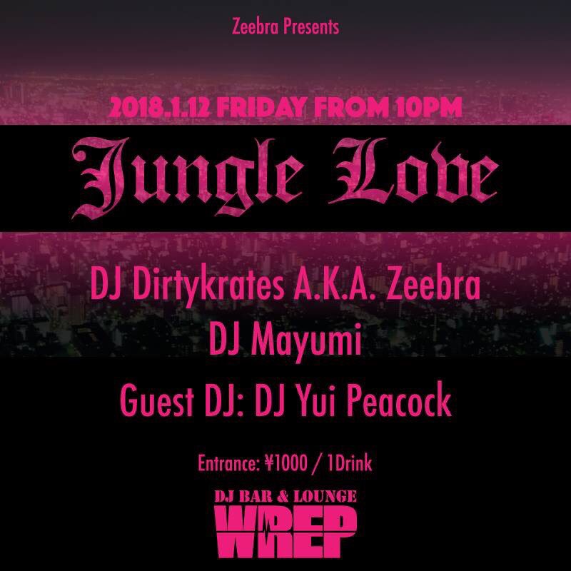 djyui35's tweet photo. 明日はWREP BARでお待ちしております☺️✨
Zeebraさん、DJ MAYUMIさん宜しくお願い致します!😍
楽しみです😌✨
#junglelove
#WRAPBAR https://t.co/sfpbnbD29F