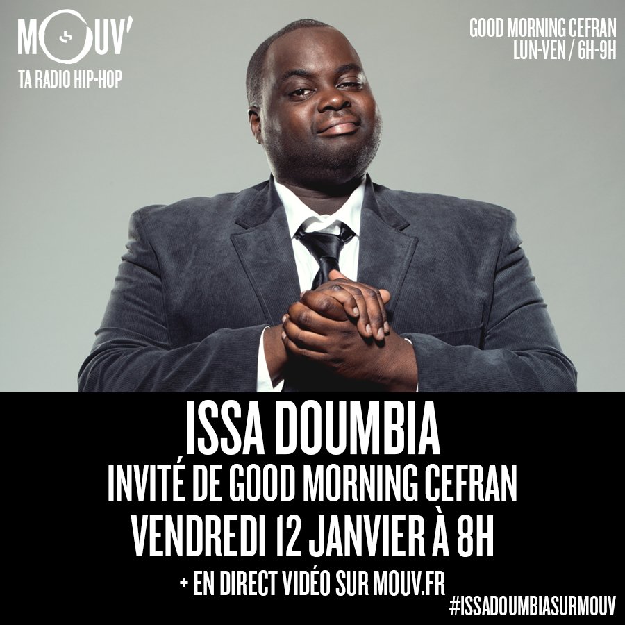 MorningCefran's tweet photo. Notre premier invité 2018, c’est @IssaDoumbia ! Retrouve-le demain en direct dès 8h à l’occasion de son spectacle #1ereconsultation à la Cigale du 24 au 28 janvier ! 💪 Alors réagis au HT : #IssaDoumbiaSurMouv 📻 ▶️ https://t.co/9klJepVYjX https://t.co/qG20whkJLz