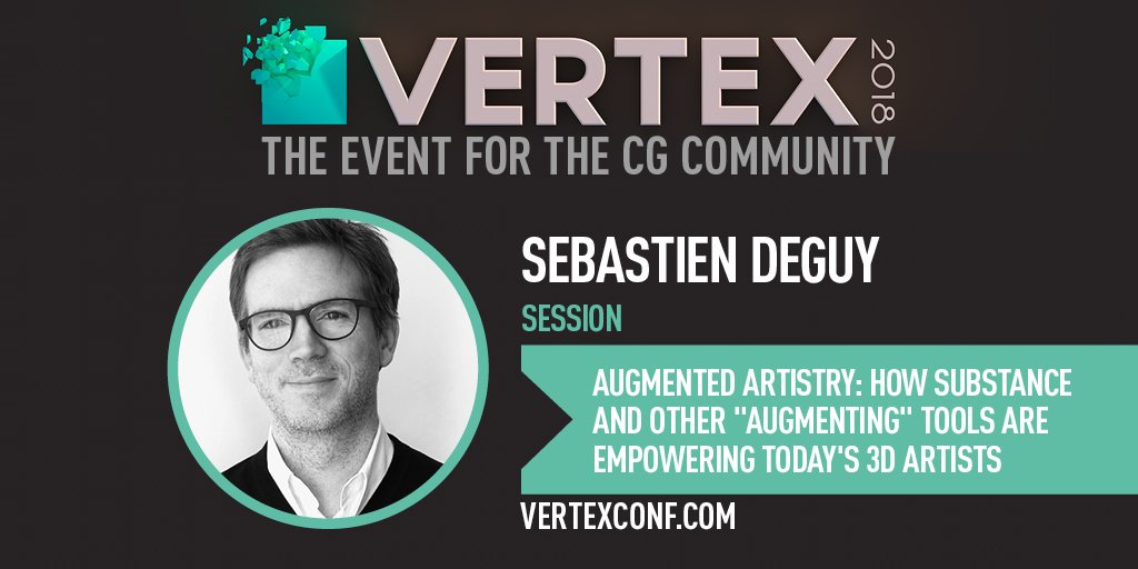 Don't miss SebDeguy founder and CEO at Allegorithmic at vertexconf.com. Get your tickets now! #vertexconf