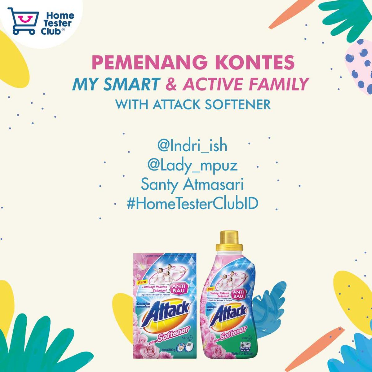 HomeTesterID's tweet photo. Ini dia pemenang kontes My Smart &amp; Active Family bersama Attack Softener. Selamat! Ada hadiah persediaan produk Attack Softener selama setahun menanti para pemenang, 

#HomeTesterClubID #HTCIDxAttack #AttackAntiBau #MorethanClean https://t.co/0HSLUhIETR