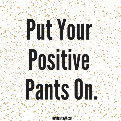 stemsfx's tweet image. Put your positive pants on #workquotes