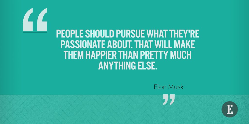 Entrepreneur's tweet image. "People should pursue what they're passionate about. That will make them happier than pretty much anything else."