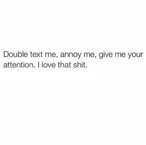 FuckUImALady's tweet image. So many guys are afraid to double text. As long as it's not aggressive or over the top. Who cares! If you forgot to mention something or you want to fix a typo, do it! Quit being afraid and be you! #doubletext #doubletexts #dating #relationships #relationshipadvice #love