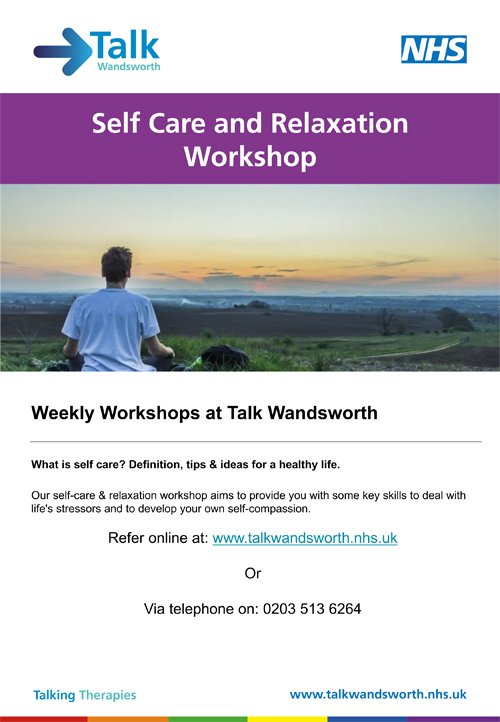 .@talkwandsworth is running 2 weekly workshops: Self Care &amp; Relaxation and Overcoming Anger &amp; Irritability. They are free for anyone who lives, or goes to a GP, in Wandsworth.