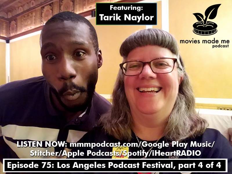 moviesmademepod's tweet photo. Hear which movie influenced comedian/ podcaster @TarikNaylor, during episode 75 from @lapodfest. Listen now! #moviesmademe #podcast #tariknaylor #comedian #podcaster #randomlyrelevant #lapodfest #losangeles #dtla #influential #movie #film https://t.co/ReQny3FBMJ