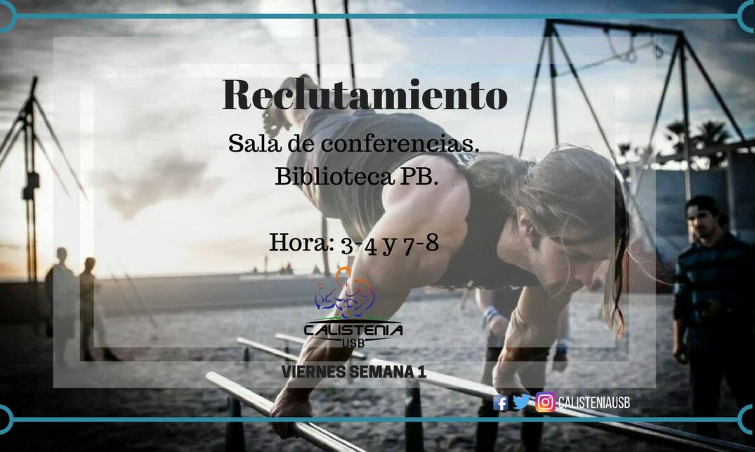 HoyEnLaSimon's tweet photo. Asiste a la charla de reclutamiento de @CalisteniaUSB el día viernes. 
1. Hora 3-4
2. Hora 7-8

Asiste y conoce un poco más sobre este deporte y el mundo de la calistenia, entrenamientos, programas y más. https://t.co/Y5jCfXw7pt