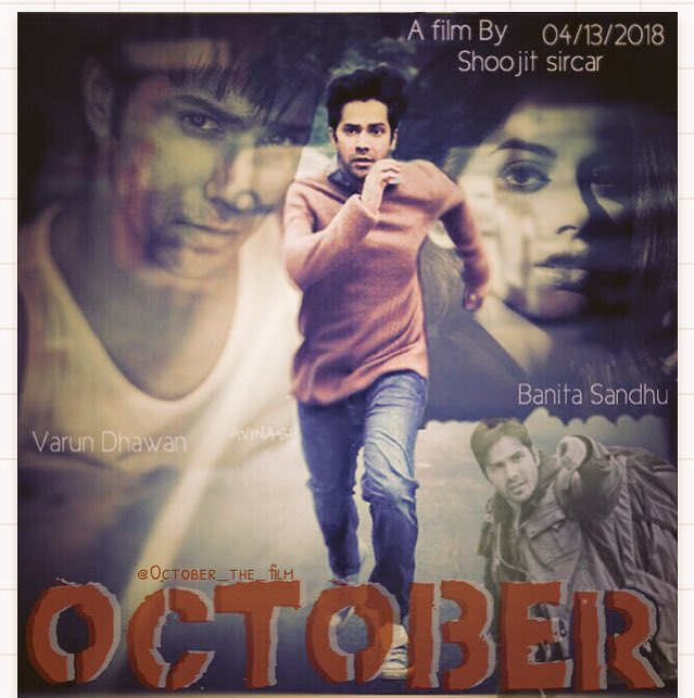 dvnsita's tweet photo. @Varun_dvn @BanitaSandhu @OctoberFilm2018 my poster of OCTOBER 💫#octoberaprli132018 https://t.co/D7SiVXz4yd
