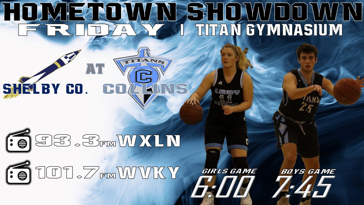 #HometownShowdownPt2
🚀Shelby Co. vs. Collins⚔️
📅Tomorrow
⏰Girls - 6:00
⏰Boys - 7:45
📍Titan Gymnasium
📻@wxlnradio
📻<a href="/froggyKYcountry/">Froggy KY Country</a> 
#LetsGoTitans <a href="/collinsgirlsbb/">Collins Girls Bball</a> <a href="/CollinsTitansBB/">Collins Titans BB</a> 
❄️Weather cancellation possible, reschedule plan has been addressed❄️