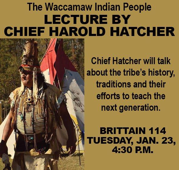 Mark your calendar and come listen to the lecture by Chief Harold Hatcher on Tuesday, January 23 at 430p in BRTH 114!