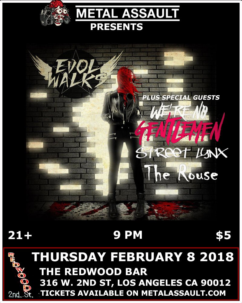 metalassaultLA's tweet photo. Lineup for our Feb 8 @theRedwoodBar show is complete! @EvolWalks, @WereNoGentlemen, @StreetLynxBand &amp; #TheRouse. All female-fronted bands! RSVP, grab tix and spread the good word (venue capacity is very limited).

Tix: https://t.co/w08jYqpG0F

RSVP: https://t.co/EYx4F1MeYg https://t.co/mLYLITPqnD