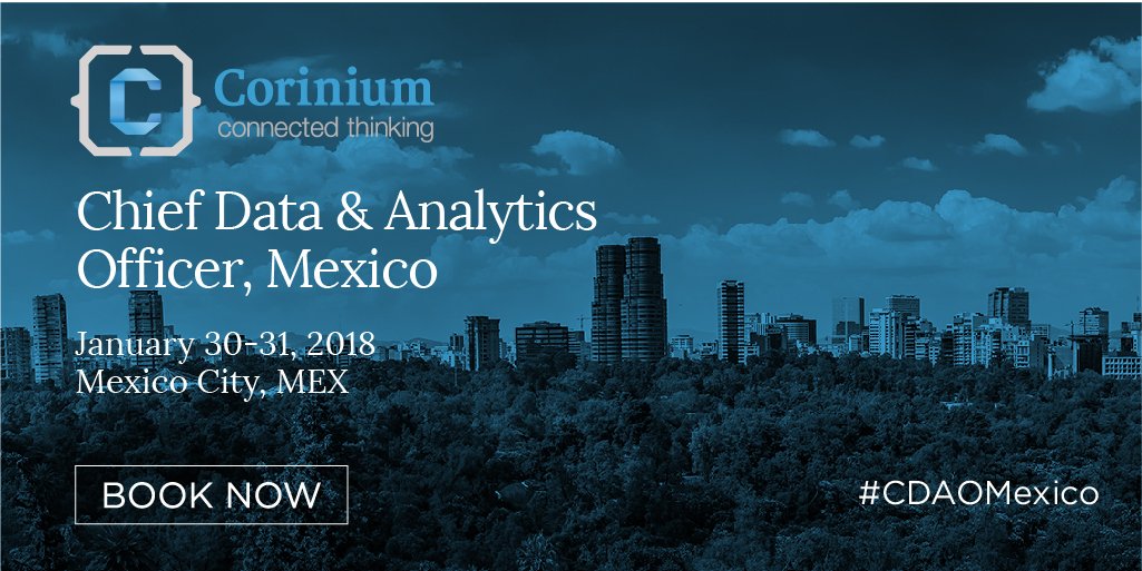 smponline's tweet image. Learn how #CDAOs will make an impact in your business. Book your place at Chief Data &amp;amp; Analytics Officer, Mexico 2018/@CoriniumGlobal today bit.ly/2D2jIa4 #CDAOMexico