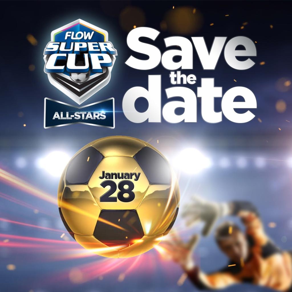 FLOWJamaica's tweet photo. Save the date! 📆

The #FlowSuperCup All Star match happens on January 28. https://t.co/C3If7kxtmS