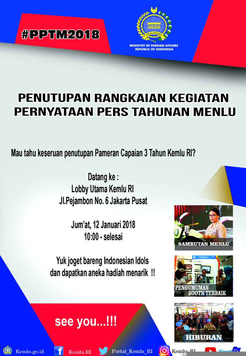 Kemlu_RI's tweet photo. Selamat pagi, Sahabat Kemlu! Ini hari terakhir rangkaian kegiatan #PPTM2018 lho. Masih ada kesempatan untuk kalian yang belum sempat berkunjung melihat pameran capaian 3 tahun diplomasi Indonesia. Jgn lewatkan jg acara seru lainnya. https://t.co/g5mOlAIA0c