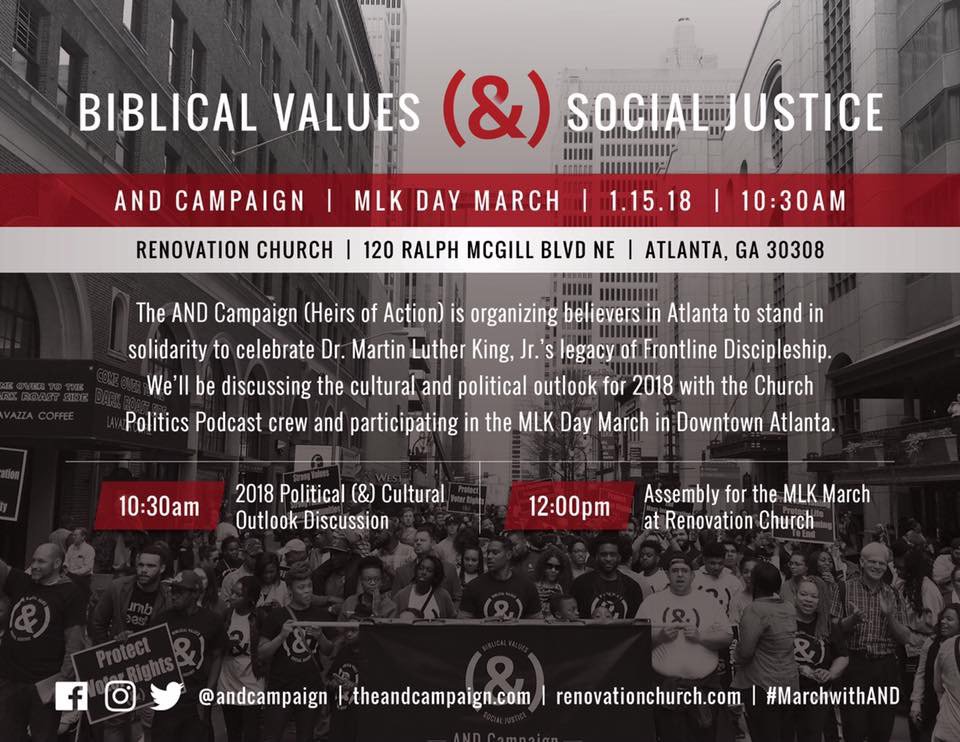AndCampaign's tweet photo. Donβt sleep in on MLK Day this year. Join @AndCampaign & @ChurchPolitics Podcast to talk Christian sociopolitical engagement in 2018 & march in ATL #biblicalvalues #socialjustice https://t.co/tJXUUqhGzD