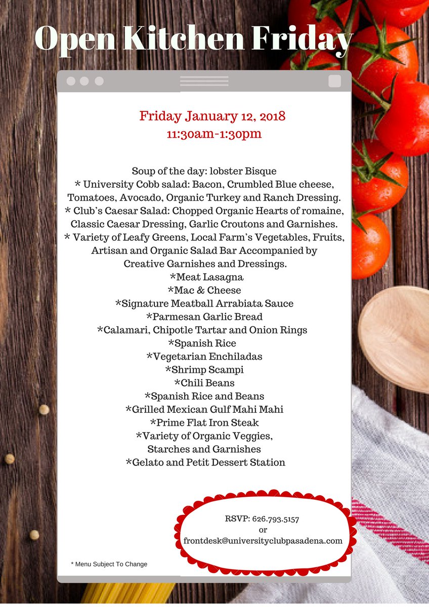 UClubPasadena1's tweet photo. Are you ready for tomorrow's tantalizing #OpenKitchenFri lineup? We look forward to spoiling you at lunch! #UClubPasadena https://t.co/0fGxkeoNny