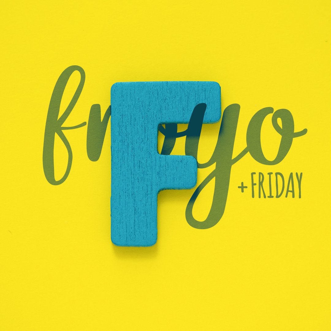 Friday, our second favourite F word.
