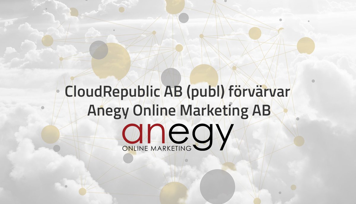 CloudRepublicAB's tweet photo. CloudRepublic fullföljer köpet av resterande aktier i Anegy Online Marketing AB https://t.co/35CBgMq1Qs https://t.co/s7E5HSzILO