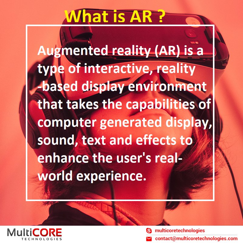 multicoretechno's tweet photo. What is Augmented reality ? Talk to our experts to know more https://t.co/b6Q8QRZn7z #AR #Latesttrends #2018 #IOT #CES #Multicoretechnologies https://t.co/EW50kAQngz