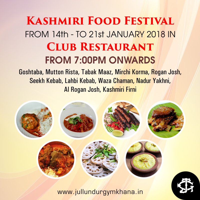 gymkhana_jull's tweet photo. Enjoy the authentic flavors of the Kashmiri cuisine with your friends and family at our Kashmiri Food Festival at Club Restaurant from 14th Jan to 21 Jan 2018.
#JullundurGymkhana #ClubRestaurant #KashmiriFoodFestival #Foodie #FoodLover #Jalandhar https://t.co/obWEOMrgUw