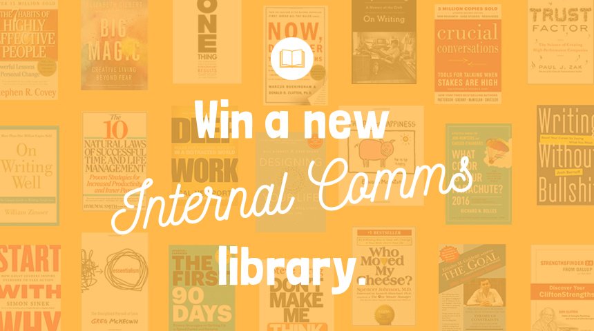 🎉   We're giving away a hand-picked #internalcomms library to one lucky #IC team.  📖  Enter to win here: hubs.ly/H09G19c0