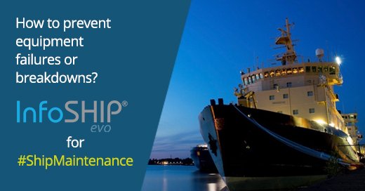 Better Maintenance Planning for ship efficiency with software #IBInfoSHIP EVO #marinemaintenance #shipmaintenance #eam goo.gl/VCyfCv