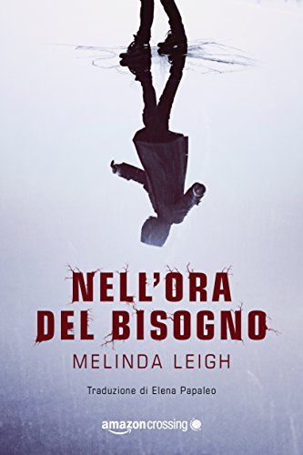 L’imminente senso del pericolo, un oscuro alone di mistero e un pizzico di suspense romantica: sono gli ingredienti del thriller che vi proponiamo per la #NobileArteDelDelitto : "Nell’ora del bisogno" di #MelindaLeigh, pubblicato in Italia da <a href="/amazon/">Amazon</a>. In onda per voi alle 15:15