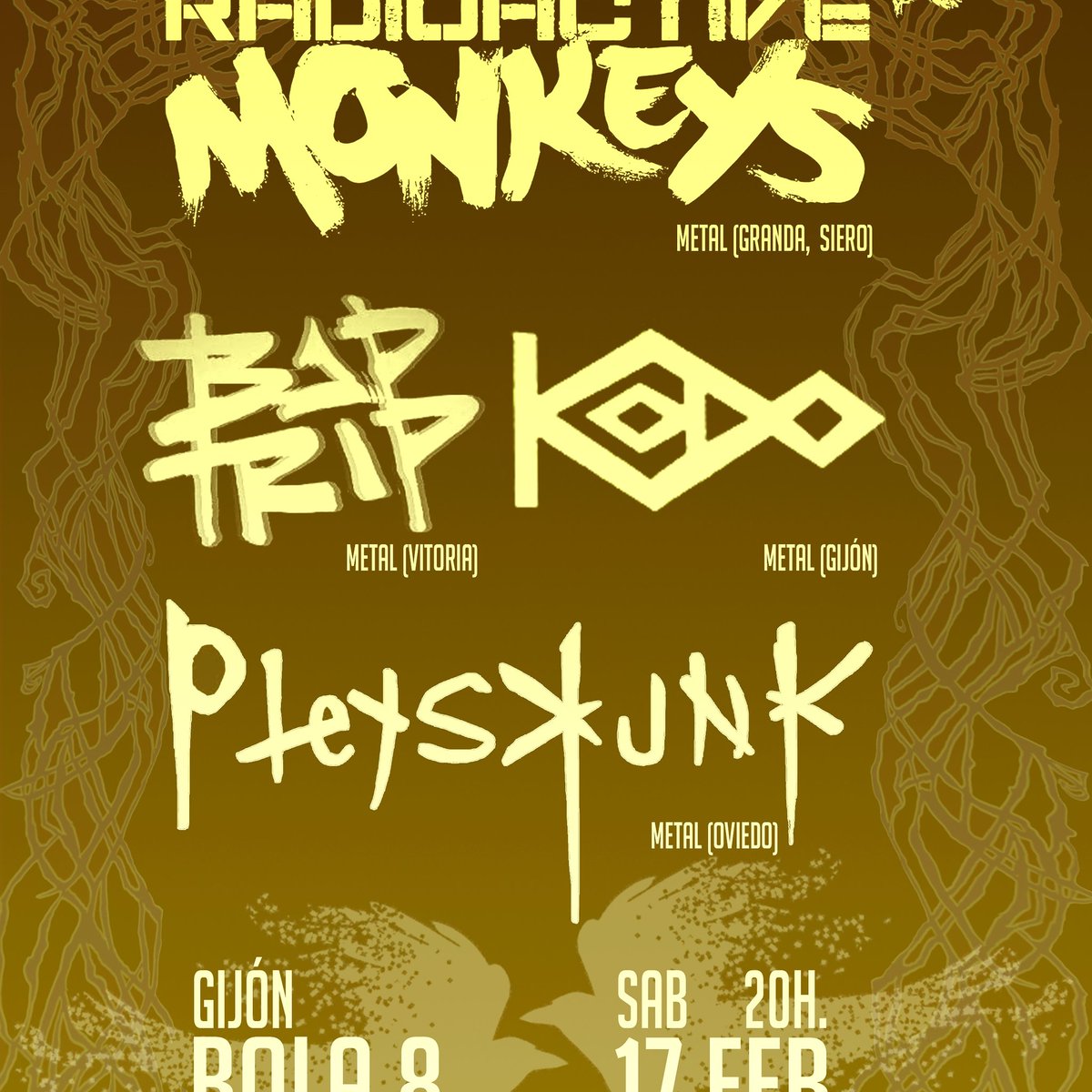 El 17 de Febrero arde Gijón, estaremos en el bola 8 junto con <a href="/RadioactiveM/">radioactive monkeys</a> ,<a href="/Badx_XTrip/">Badx_XTrip</a> y @Pleyskun, que no te lo cuenten