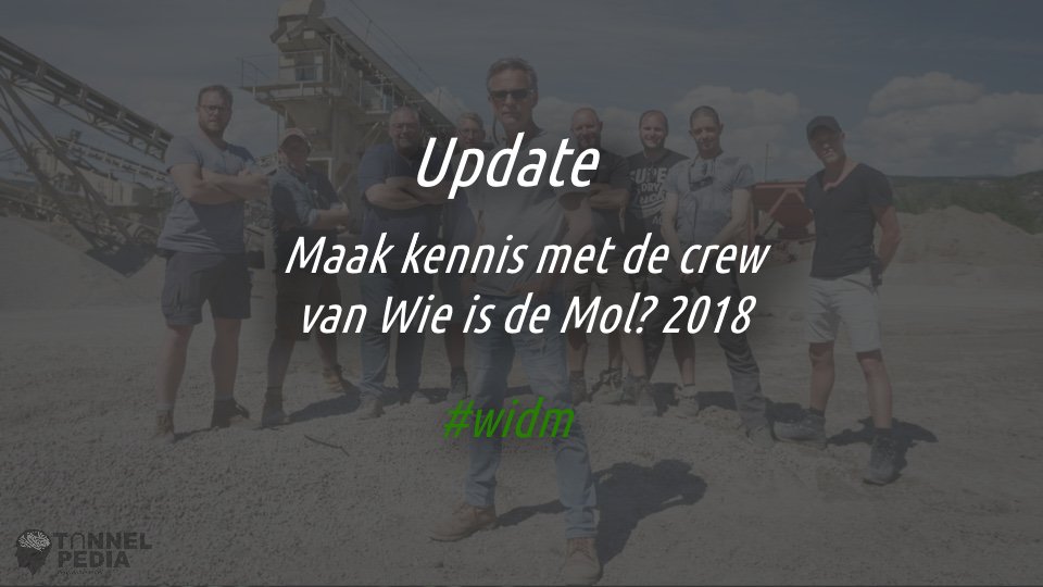 UPDATE: Benieuwd naar de gezichten achter Wie is de Mol? 2018? Bekijk dan nu de vernieuwde crewlijst op Tunnelpedia! #widm - goo.gl/CpfvR5