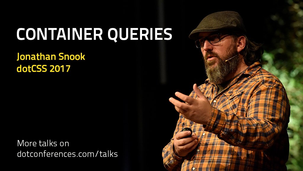 dotCSS's tweet image. New talk available! Jonathan Snook @snookca talking about Container Queries at dotCSS 2017 dotconferences.com/2017/11/jonath…