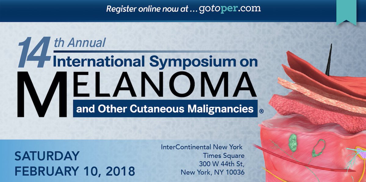 OmidHamidMD's tweet photo. #ImmunoOnc #PD1 updates February 10th in Times Square, NYC for the 14th Annual International Symposium on #Melanoma and Other Cutaneous Malignancies. #PER_IME Register at https://t.co/wCbbN4DLYl #melanoma #immunotherapy https://t.co/3bX4DFmvxd