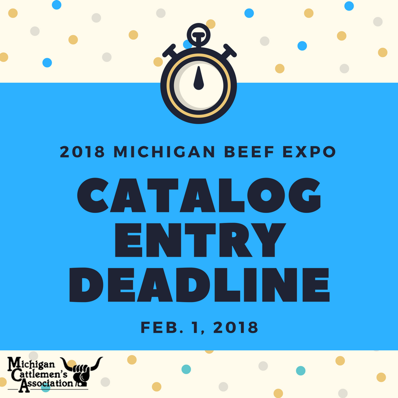MICattlemen's tweet photo. The 2018 Michigan Beef Expo Catalog entries are due by Feb. 1. Contact your breed representative who may have an earlier deadline or the Michigan Cattlemen’s office today! https://t.co/yTS0ogdFzb