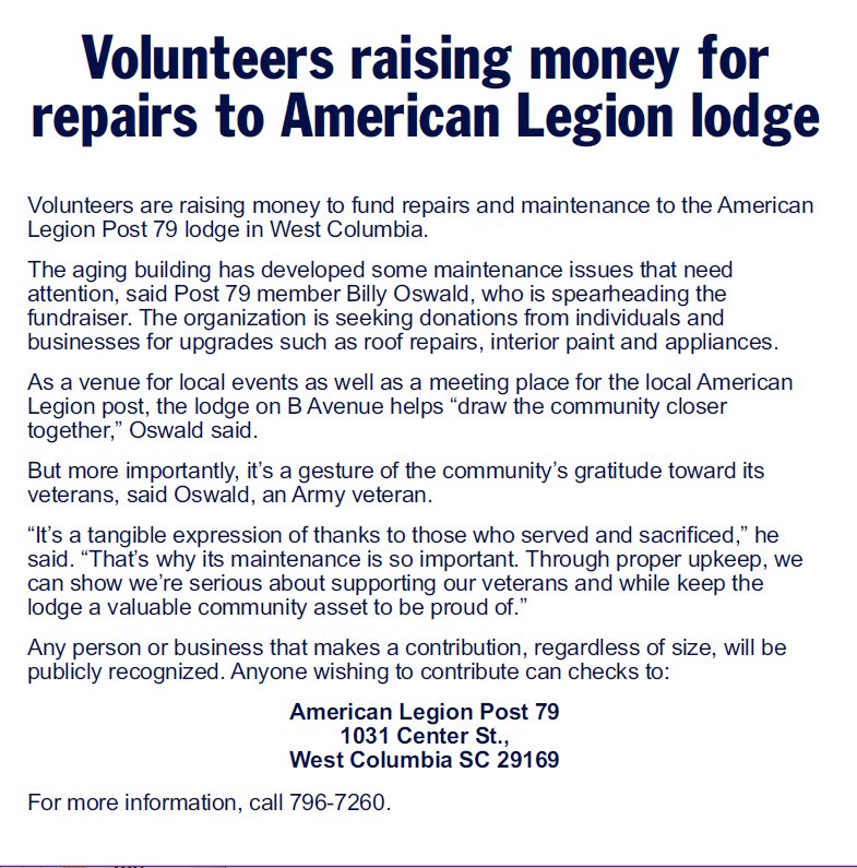 The American Legion lodge in West Columbia is in need of maintenance and repairs. So we're seeking donations. Any help would be appreciated.