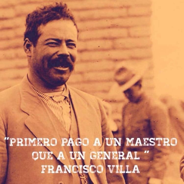 Tlatoani_Cuauhtemoc en Twitter: "PRIMERO PAGO A UN MAESTRO QUE A UN GENERAL.  -Pancho Villa- Esto fue evidente cuando fue gobernador de #Chihuahua y  cuando administró la Hacienda de Canutillo… https://t.co/LNXecgNIu9"