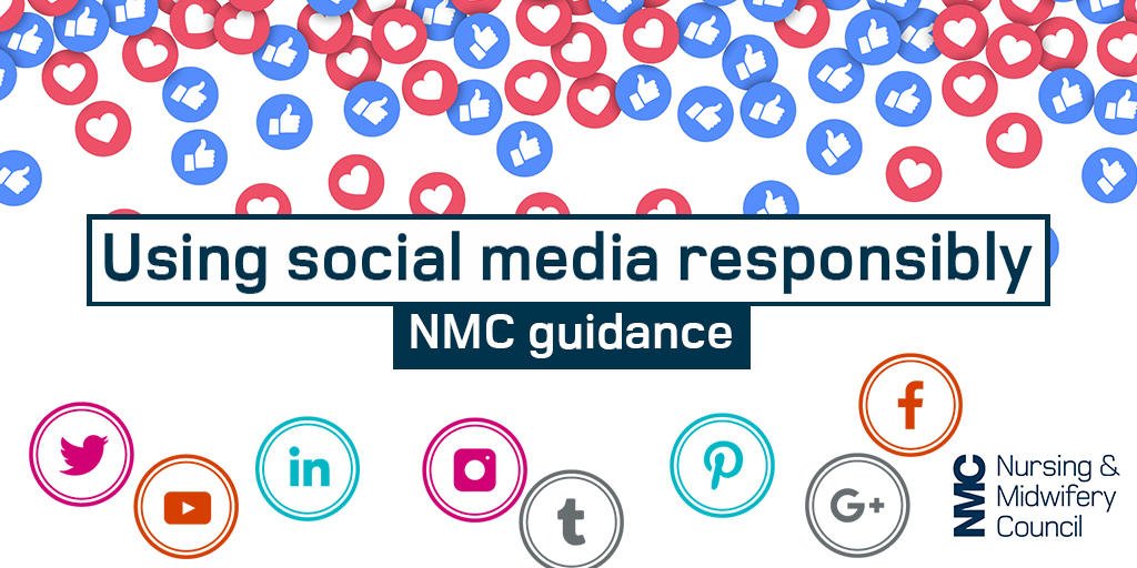 The NMC guide to using social media responsibly – based on the principles of the Code: nmc.org.uk/globalassets/s…