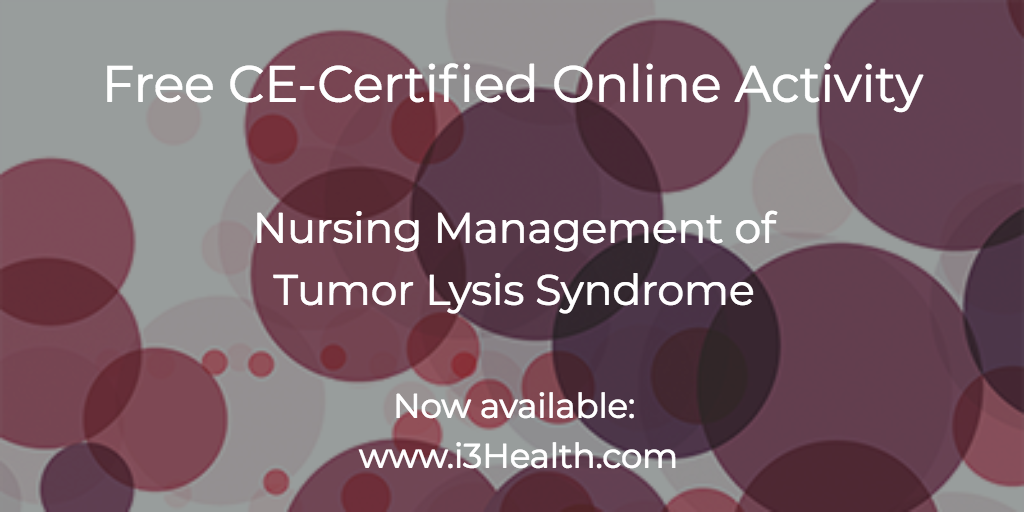 New #CE Online: 
#Nursing Management of #TLS 
#OncologyNurse #Oncology #TumorLysisSyndrome #FreeCE

Start here: buff.ly/2D7edHa