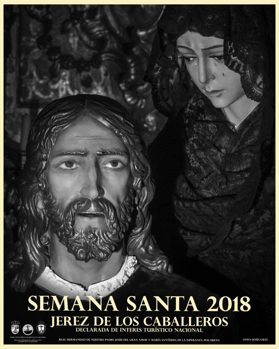 Cartel de la Semana Santa 2018 de Jerez de los Caballeros 
#semanasanta de #JerezdelosCaballeros #interesturisticonacional #granamor y #esperanza #macarena #cartel
