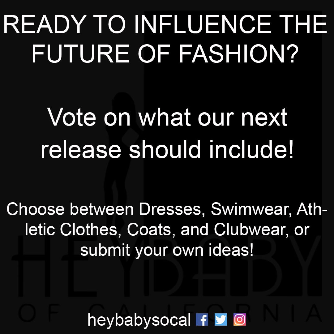 heybabysocal's tweet photo. Help us influence the future of fashion! Link Below!
survey: https://t.co/MYzgFNApKX

#poll #clubwear #swimwear #furcoat #athleticclothes #gowns #dresses #heybabysocal #heybabyofcalifornia #survey #ravewear #socal #westcoast #losangeles #lasvegas #sandiego #nightlife #vote https://t.co/3JiXdgw9qh