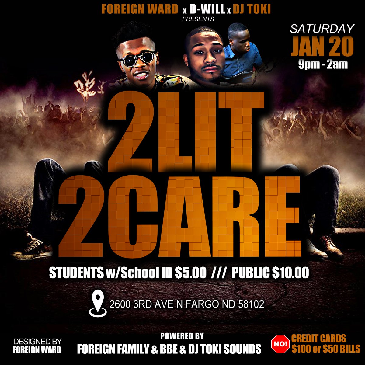 ForeignWard's tweet photo. JAN 2OTH // FARGO, ND (9pm-2am)
#2LIT #2CARE
2600 3rd Ave N Fargo ND 58103
STUDENTS w/ID $5.00 ($10 w/o ID)
PUBLIC: $10.00 https://t.co/XJCGk8QWXt