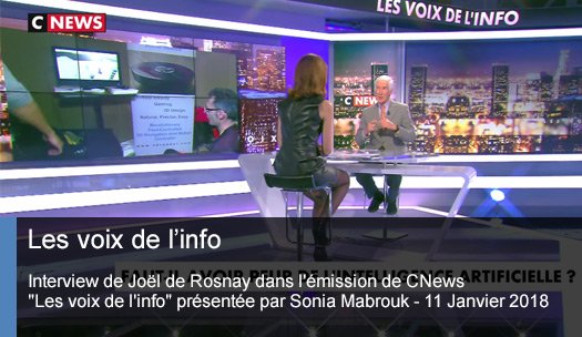 chercheacomp's tweet photo. Regardez l'interview de @derosnayjoel dans l'émission de @CNEWS "Les voix de l'info" présentée par @SoMabrouk https://t.co/ZR0gR9shtf https://t.co/WNxsixBAvL