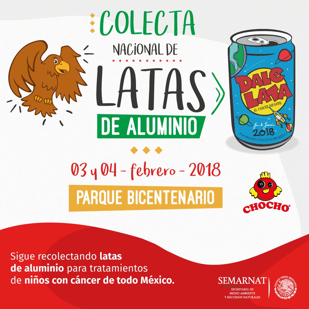 SEMARNAT_mx's tweet photo. > Te invitamos a recolectar tus latas de aluminio para donarlas en la gran colecta nacional de @FundacionChocho a favor de niños con cáncer. Llévalas al Parque Bicentenario este 3 y 4 de febrero y #DaleLataAlCancer. 👊😃 https://t.co/WQvoP7Kasn