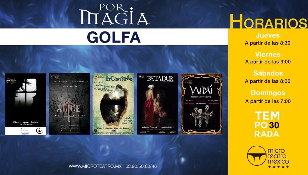 ElTangoPatronMt's tweet photo. A unos minutos de que abra la taquilla de @MicroTeatroMex, ve y #armatucombo golfo con @EscapistasMT_Mx @Betadur_MT @VuduObra en el último viernes de la Temporada #porMagia o un megacombo con @RostrosMT @ElFinDelMundoMX @RobleClaroMex #SomosMicroteatro #microteatromexico https://t.co/joqRnasDVq