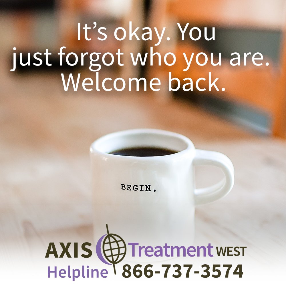 It's okay. You just forgot who you are. Welcome Back. We're glad you're here. Axis West Residential Treatment. #takecontroloflife #stopdrinking #addiction #recovery #askforhelp #sobriety #soberissexy #soberlife #sober #wedorecover #recoveryisworthit #gethelpnow #alcoholic #addict