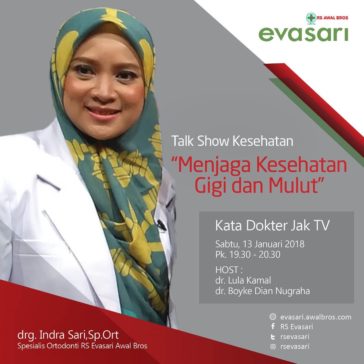 Saksikan Kata Dokter Jak TV "Menjaga Kesehatan Gigi &amp; Mulut" bersama drg Indra Sari,So.Ort malam ini 19.30-20.30