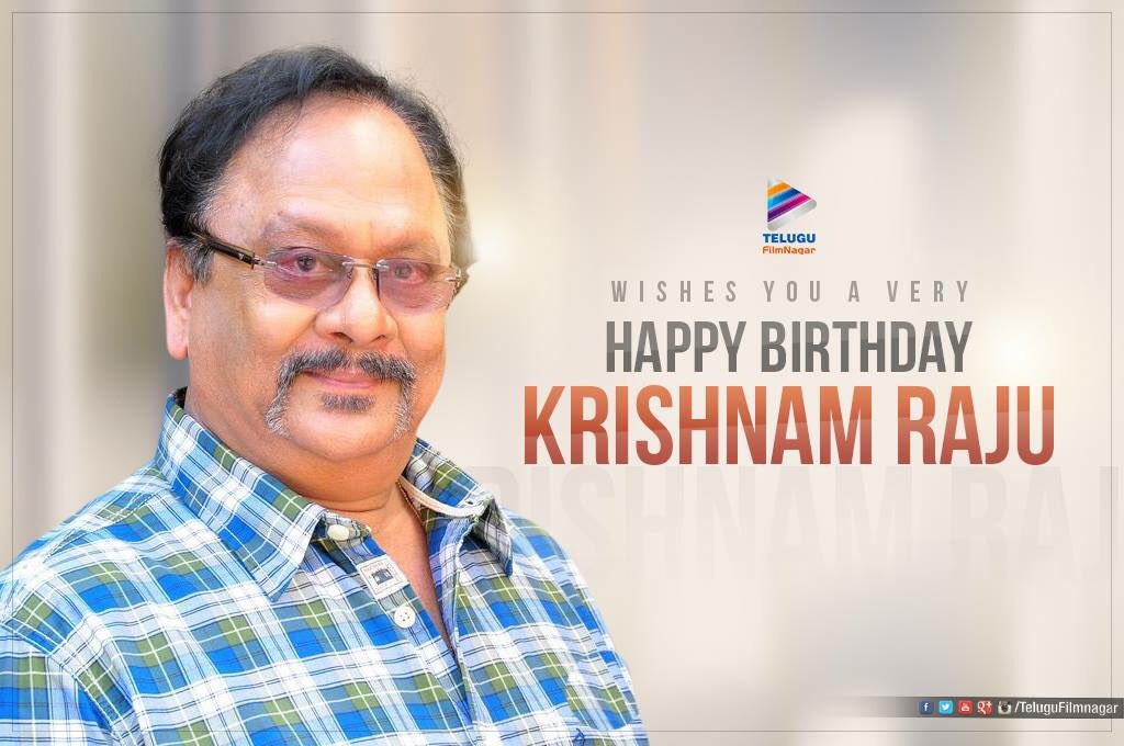 Happy birthday \"krishnam raju\" 