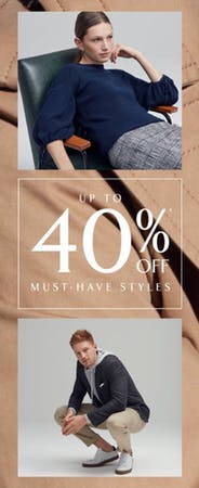 Take up to 40% off must-have styles for a limited time at Banana Republic!  Some exclusions apply, see store for details.