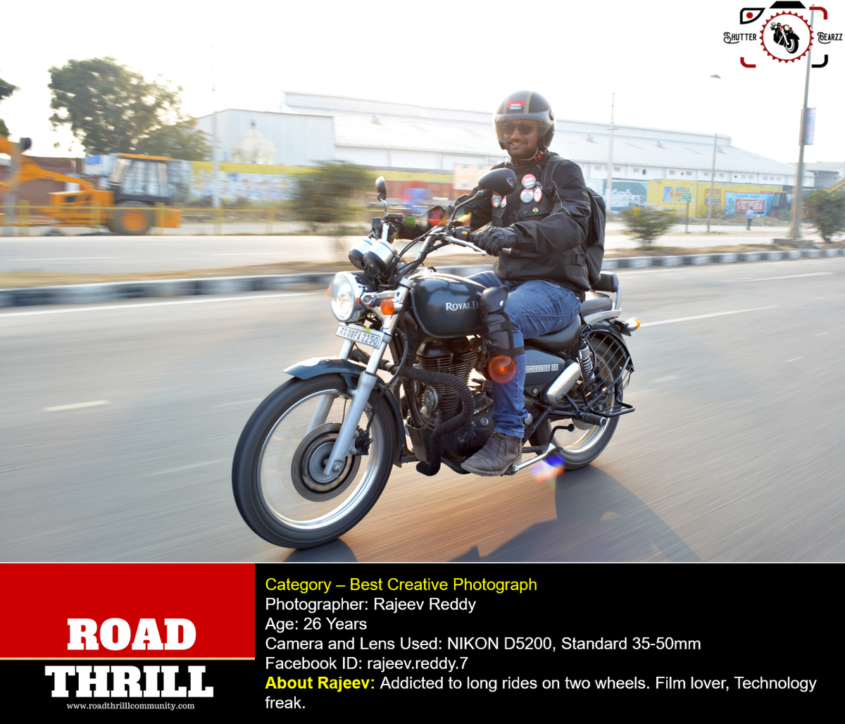 #ShutterGears: Best Creative Photograph

RIDER: Junesh Jain
Winner is: Rajeev Reddy

#RoadThrill
#RTHyderabad
#TruJet, #RaidaGears, #HeadGears #FigoInnovation #GarmeDesignStudio #SunshineHospitals #JNAFU