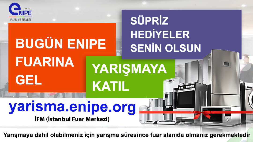 Bugün ENIPE 2018'e gelin, yarışmaya katılarak enerji verimli sürpriz hediyelerimizden kazanma fırsatını yakalayın.
yarisma.enipe.org
#yarışma #hediye #enipe #enipefuarı