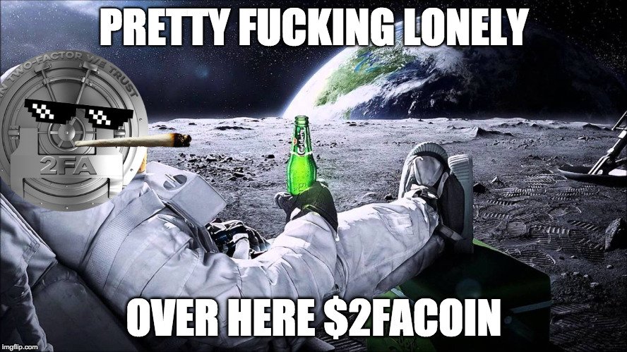 it's so fucking lonely over here $2FACOIN --
<a href="/2FACOIN/">$2FA</a> can't wait to see those babies in my wallet. 😂 👉
3P8Can8qQ3f6XAiYLm8nXbXh6pFt1dNxt9V